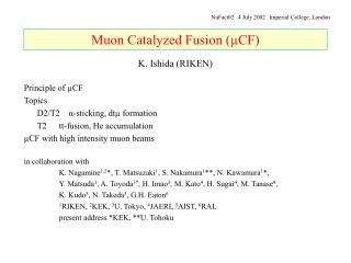 Muon Catalyzed Fusion (µCF)