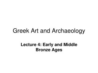 Greek Art and Archaeology