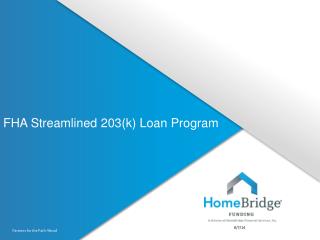 FHA Streamlined 203(k) Loan Program