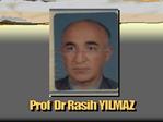 Prof Dr Rasih YILMAZ
