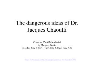 The dangerous ideas of Dr. Jacques Chaoulli