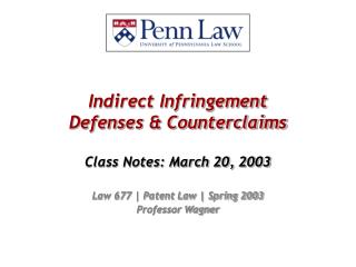 Indirect Infringement Defenses &amp; Counterclaims