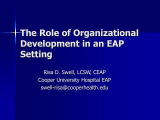 The Role of Organizational Development in an EAP Setting