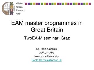 EAM master programmes in Great Britain TwoEA-M seminar, Graz
