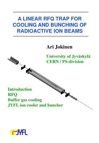 A LINEAR RFQ TRAP FOR COOLING AND BUNCHING OF RADIOACTIVE ION BEAMS