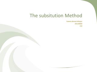 The subsitution Method