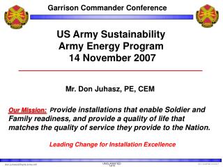 US Army Sustainability Army Energy Program 14 November 2007