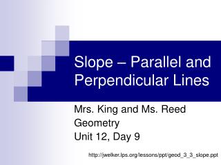 Slope – Parallel and Perpendicular Lines