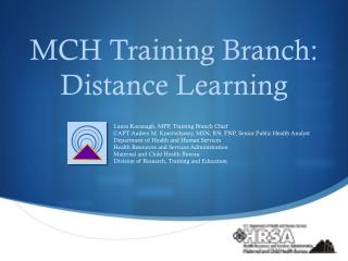 MCH Training Branch: Distance Learning