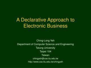 A Declarative Approach to Electronic Business