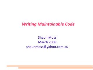 Writing Maintainable Code