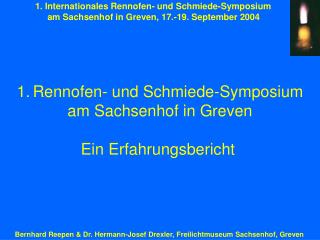 1. Internationales Rennofen- und Schmiede-Symposium