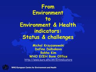 WHO European Centre for Environment and Health