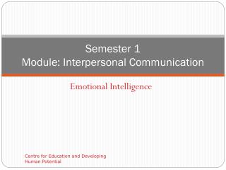 Semester 1 Module: Interpersonal Communication