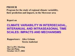PROSUR Program for the study of regional climate variability,