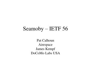 Seamoby – IETF 56