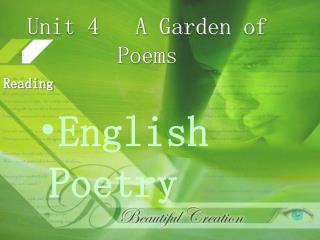 Unit 4 A Garden of Poems