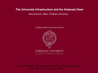 The University Infrastructure and the Graduate Dean