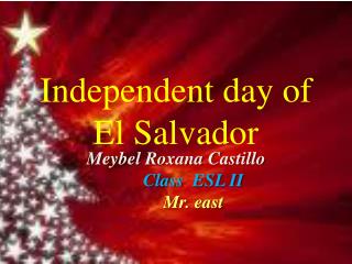 Independent day of El Salvador