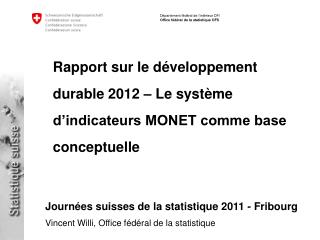 Rapport sur le développement durable 2012 – Le système d’indicateurs MONET comme base conceptuelle