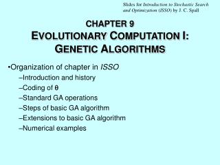 CHAPTER 9 E VOLUTIONARY C OMPUTATION I : G ENETIC A LGORITHMS