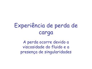 Experiência de perda de carga