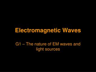 Electromagnetic Waves