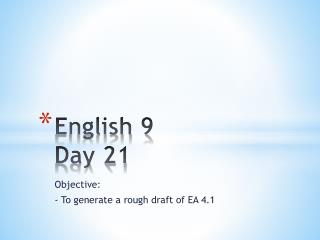 English 9 Day 21