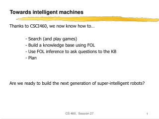 Towards intelligent machines