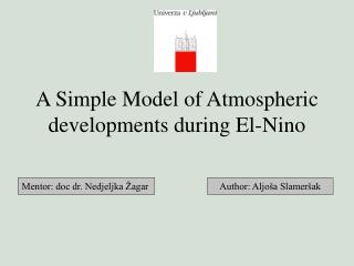A Simple Model of Atmospheric developments during El-Nino