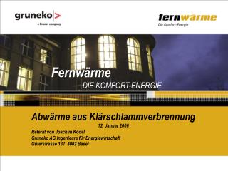 Fernwärme DIE KOMFORT-ENERGIE