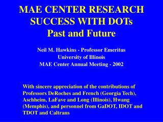 MAE CENTER RESEARCH SUCCESS WITH DOTs Past and Future