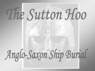 The Sutton Hoo