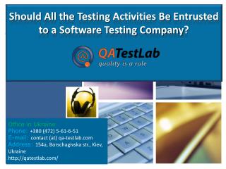 Should All the Testing Activities Be Entrusted to a Software