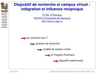 Dispositif de recherche et campus virtuel : intégration et influence réciproque