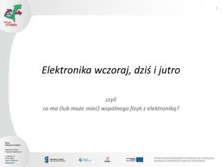 Elektronika wczoraj, dziś i jutro