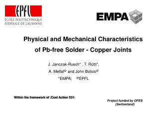 Physical and Mechanical Characteristics of Pb -free Solder - Copper Joints