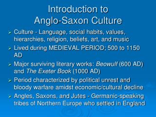 Introduction to Anglo-Saxon Culture