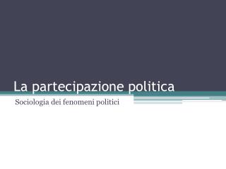 La partecipazione politica