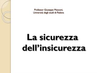 Professor Giuseppe Mosconi, Università degli studi di Padova