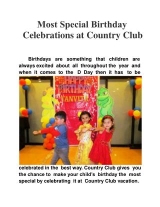 Most special birthday celebrations at Country Club