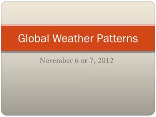 Global Weather Patterns