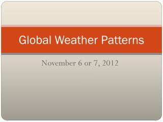 Global Weather Patterns