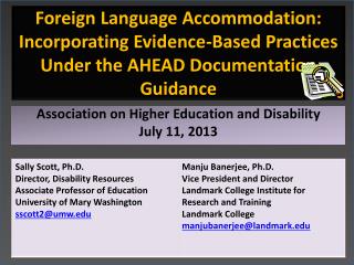 Association on Higher Education and Disability July 11, 2013