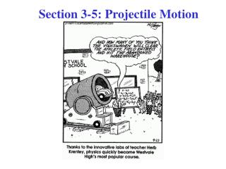 Section 3-5: Projectile Motion