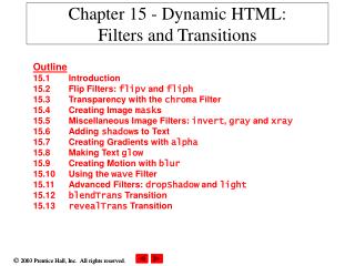 Chapter 15 - Dynamic HTML: Filters and Transitions