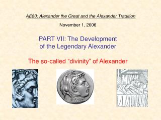 AE80: Alexander the Great and the Alexander Tradition