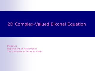 2D Complex-Valued Eikonal Equation