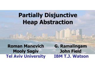 Partially Disjunctive Heap Abstraction