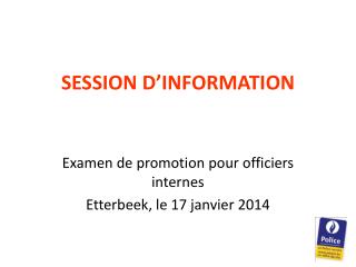 SESSION D’INFORMATION